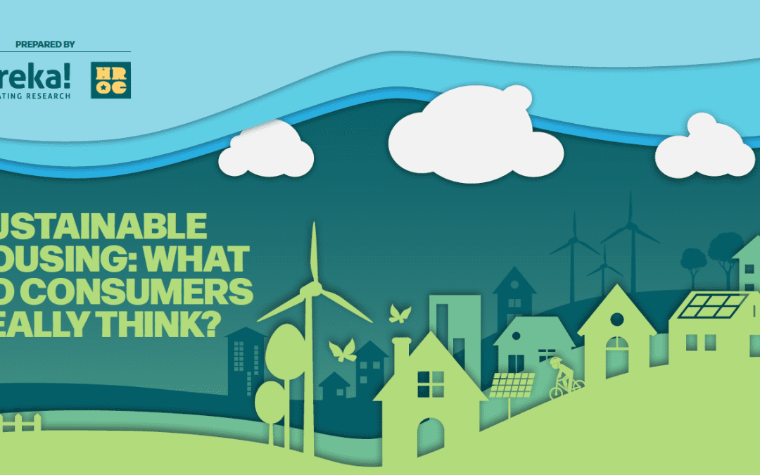 Sustainable housing: consumer attitudes report